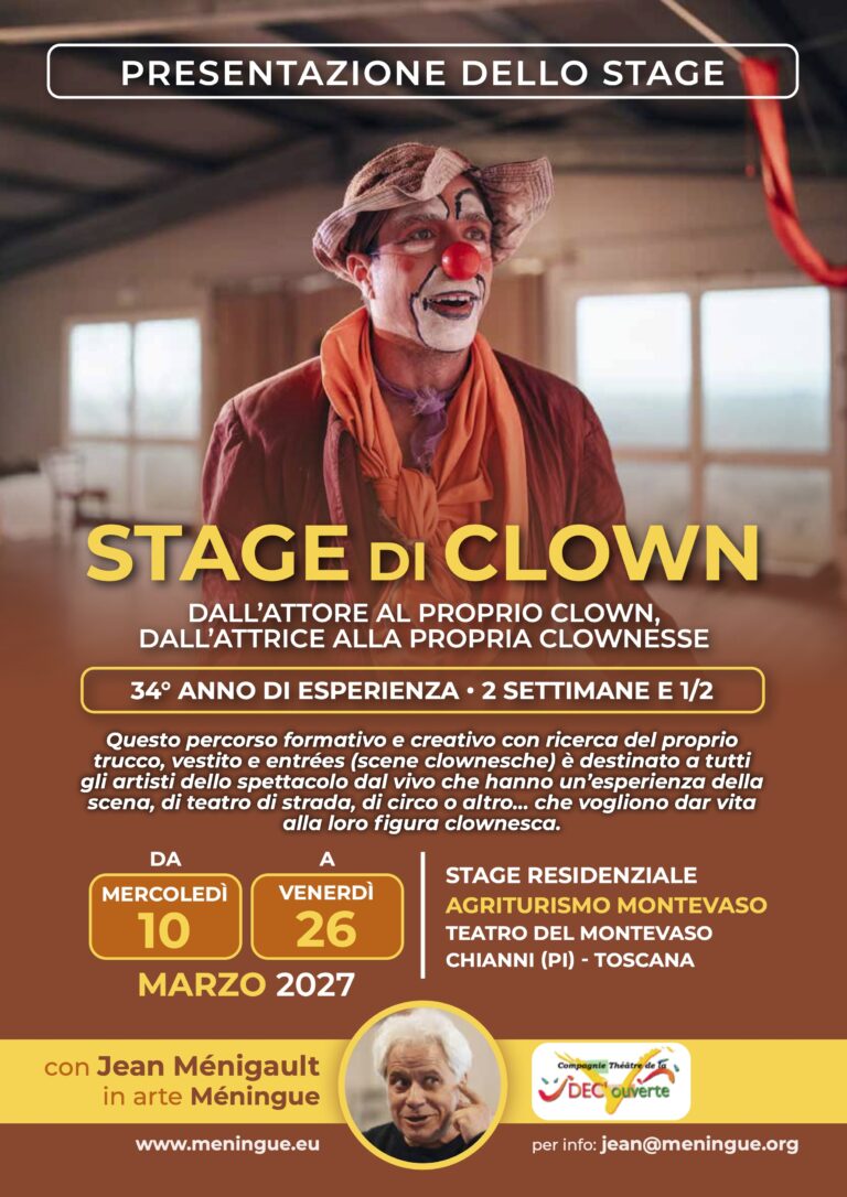 Stage di clown " dall'attore al proprio clown, dall'attrice alla propria clownessa " Dal 10 al 26 marzo 2027
