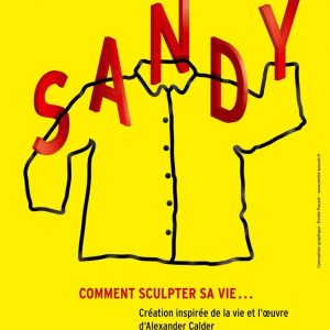 Sandy, Comment Sculpter sa vie